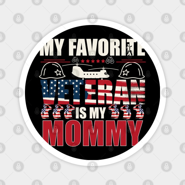 Military Veterans Day My favorite veteran is my family Mom Vintage Magnet by click2print